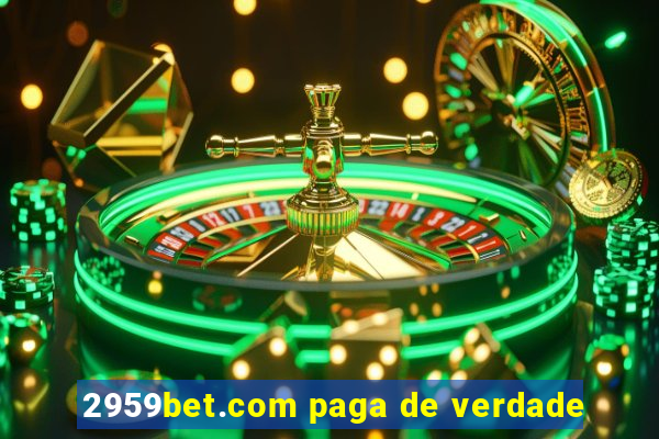 2959bet.com paga de verdade